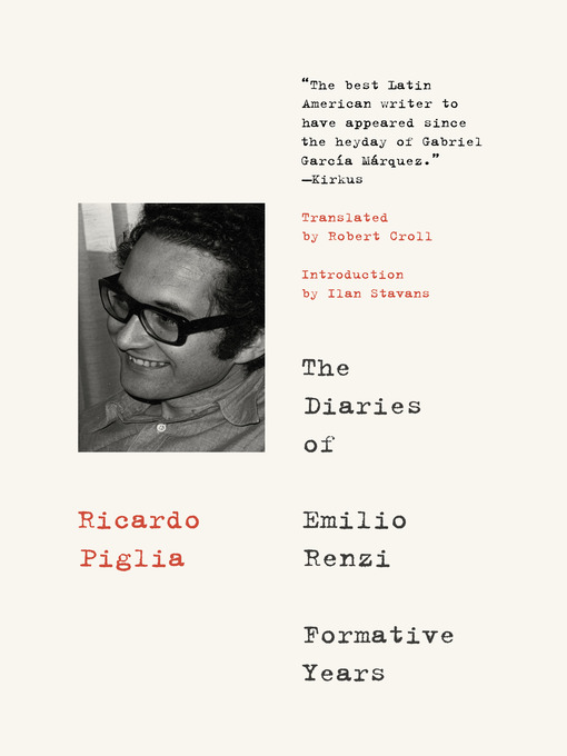 Title details for The Diaries of Emilio Renzi by Ricardo Piglia - Available